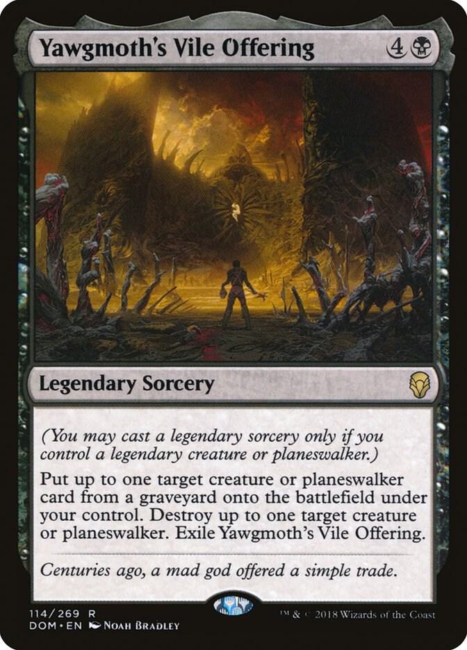 Yawgmoth's Vile Offering / R / DOM