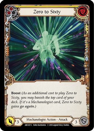Zero to Sixty (Yellow) (ARC027) - Arcane Rising 1st Edition
