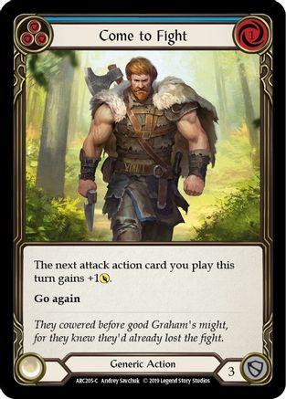 Come to Fight (Blue) (ARC205) - Arcane Rising Unlimited Edition Rainbow Foil