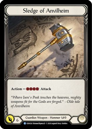 Sledge of Anvilheim (CRU024) - Crucible of War Unlimited Edition Rainbow Foil