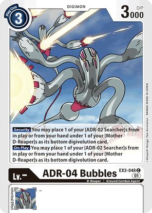 ADR-04 Bubbles (EX2-048) - Digital Hazard