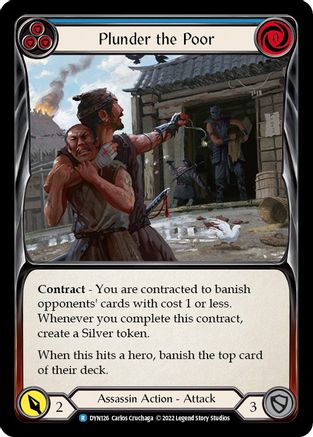 Plunder the Poor (Blue) (DYN126) - Dynasty