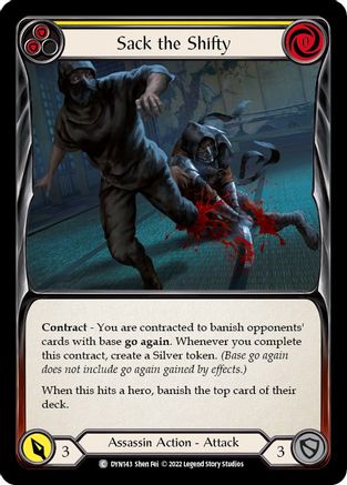 Sack the Shifty (Yellow) (DYN143) - Dynasty Rainbow Foil