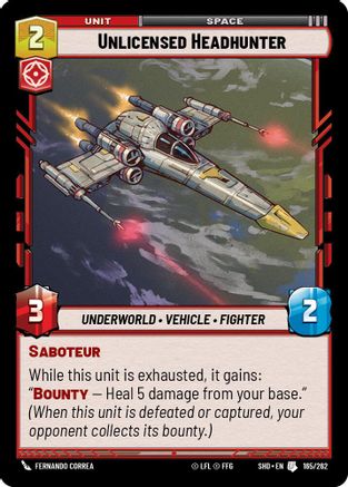 Unlicensed Headhunter (165/262) - Shadows of the Galaxy Foil
