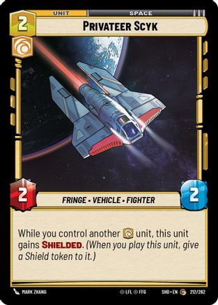 Privateer Scyk (212/262) - Shadows of the Galaxy Foil