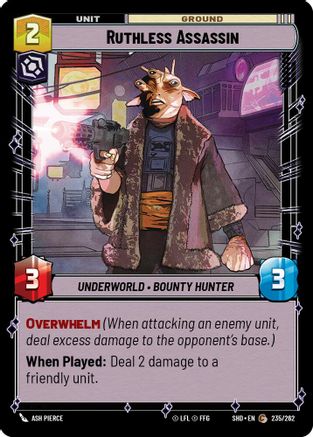 Ruthless Assassin (235/262) - Shadows of the Galaxy Foil