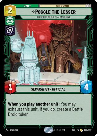 Poggle the Lesser - Archduke of the Stalgasin Hive (080/257) - Twilight of the Republic