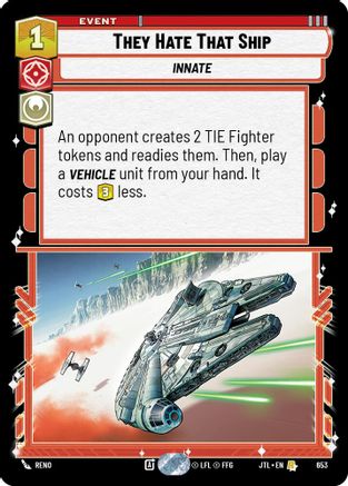 They Hate That Ship (Foil) (653) - Jump to Lightspeed Foil