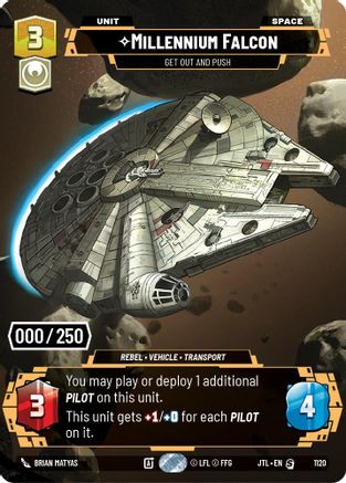 Millennium Falcon - Get Out And Push (Serialized) (1120) - Jump to Lightspeed Foil