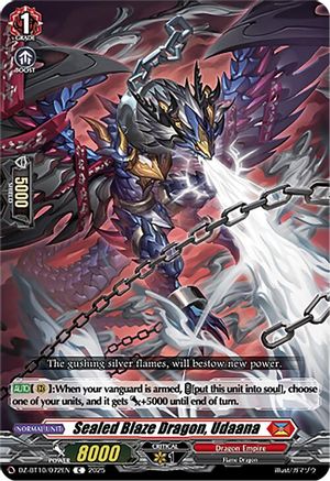 Sealed Blaze Dragon, Udaana (DZ-BT10: DRAGONSOUL RESONANCE)