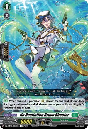 No Hesitation Brave Shooter (DZ-BT10: DRAGONSOUL RESONANCE)