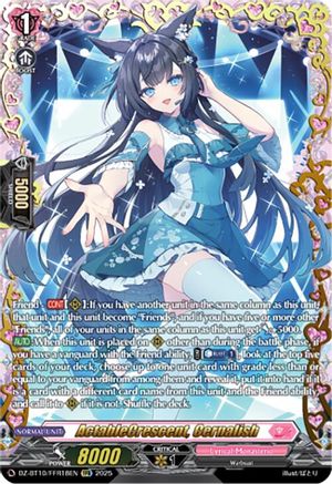 ActableCrescent, Cernalish (FFR) (DZ-BT10: DRAGONSOUL RESONANCE)