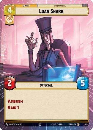 Loan Shark (Hyperspace Foil) (978) - Secrets of Power Foil