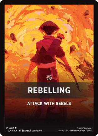 Rebelling Theme Card (TLA-033) - Avatar: The Last Airbender
