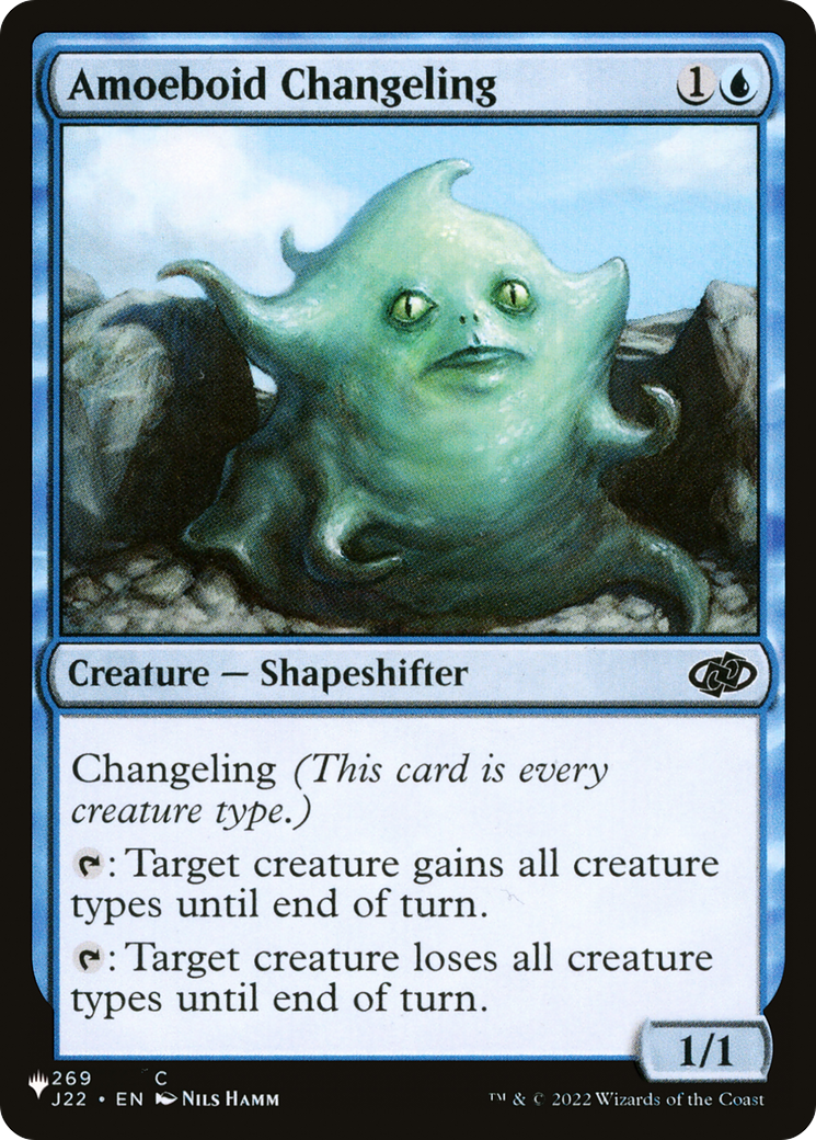 Amoeboid Changeling (LIST-J22-269) - The List