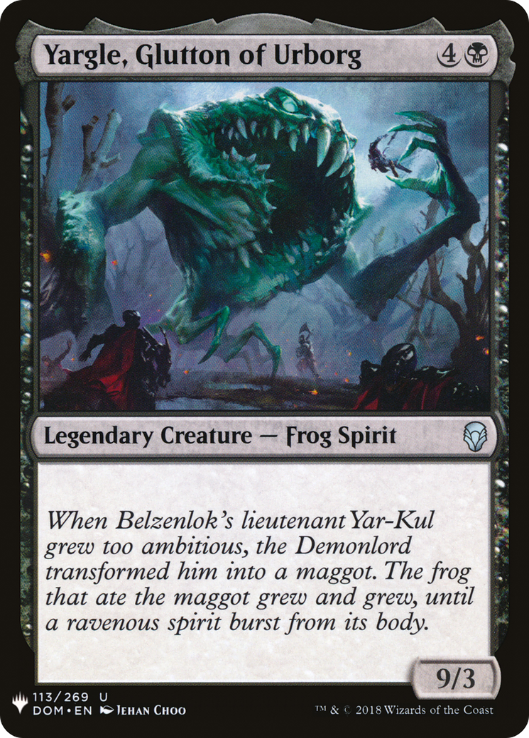 Yargle, Glutton of Urborg (LIST-DOM-113) - The List