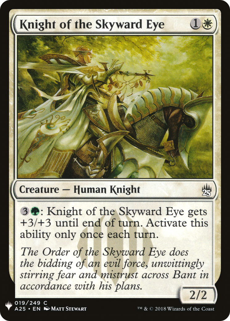Knight of the Skyward Eye (LIST-A25-19) - The List