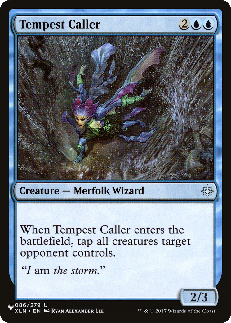 Tempest Caller (LIST-XLN-86) - The List