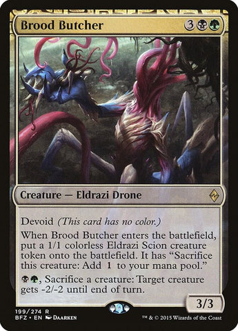 Brood Butcher / R / BFZ