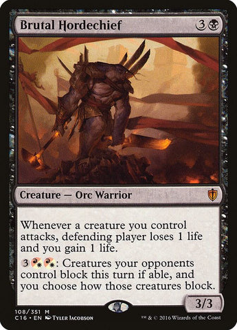 Brutal Hordechief / M / C16