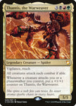 Thantis, the Warweaver / M / C18 (FOIL)