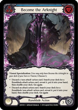 Become the Arknight (ARC083) - Arcane Rising Unlimited Edition