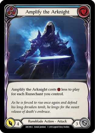 Amplify the Arknight (Blue) (ARC096) - Arcane Rising Unlimited Edition