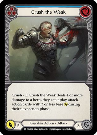 Crush the Weak (Blue) (CRU034) - Crucible of War 1st Edition