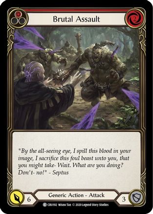 Brutal Assault (Red) (CRU192) - Crucible of War Unlimited Edition Rainbow Foil
