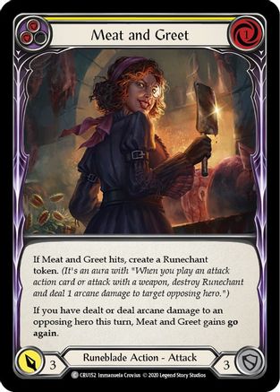 Meat and Greet (Yellow) (CRU152) - Crucible of War 1st Edition Rainbow Foil