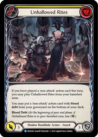 Unhallowed Rites (Yellow) (MON160) - Monarch 1st Edition Rainbow Foil