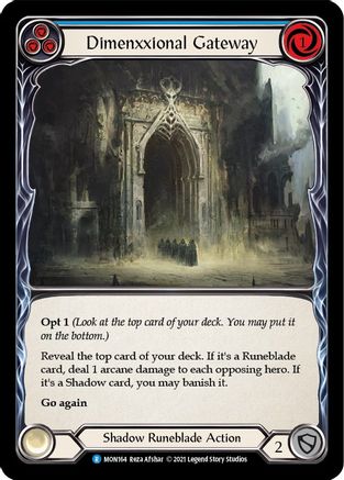 Dimenxxional Gateway (Blue) (MON164) - Monarch Unlimited Edition