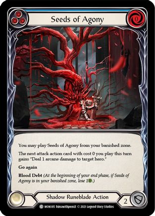 Seeds of Agony (Blue) (MON185) - Monarch 1st Edition