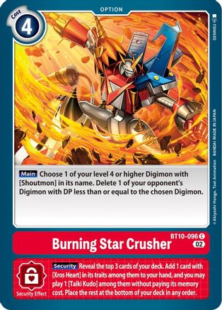Burning Star Crusher (BT10-096) - Xros Encounter