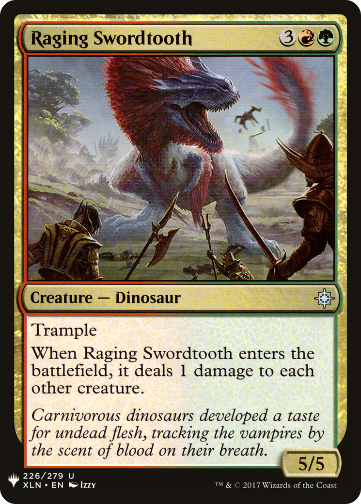 Raging Swordtooth (LIST-XLN-226) - The List