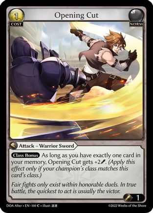 Opening Cut (100) - Dawn of Ashes Alter Edition