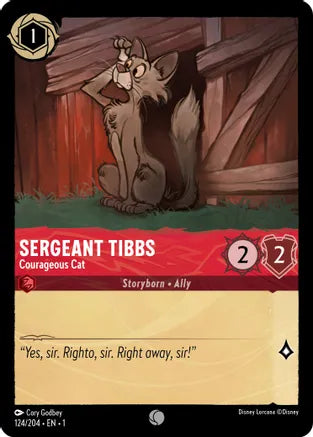 Sergeant Tibbs - Courageous Cat / Common / LOR1