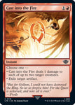 Cast into the Fire / C / LTR (FOIL)