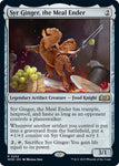 Syr Ginger, the Meal Ender / WOE