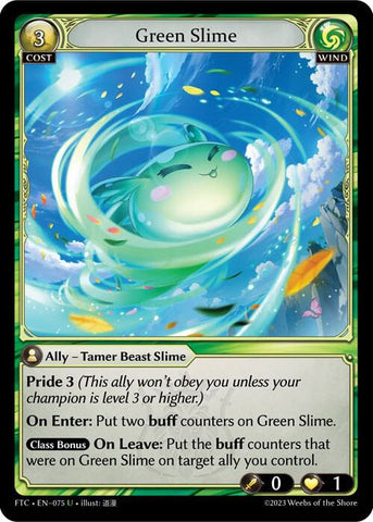 Green Slime / Uncommon / FTC