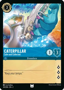 Caterpillar - Calm and Collected / Uncommon / LOR2