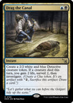 Drag the Canal / Rare / MKM (FOIL)
