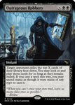 Outrageous Robbery (Extended Art) / Rare / MKM (FOIL)