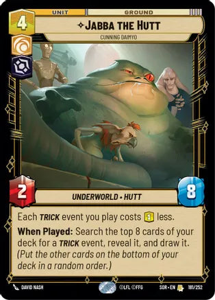 Jabba the Hutt - Cunning Daimyo / Rare / SOR