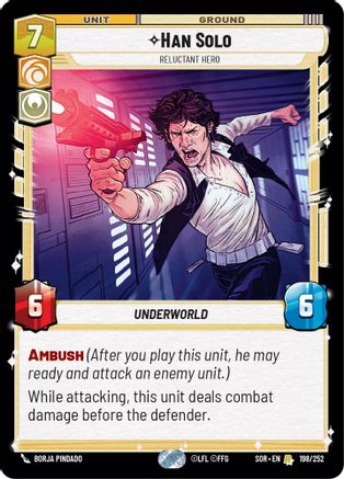 Han Solo - Reluctant Hero (198/252) - Spark of Rebellion Foil
