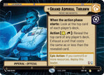 Grand Admiral Thrawn - Patient and Insightful (Hyperspace) / Rare / SOR
