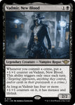 Vadmir, New Blood / Rare / OTJ