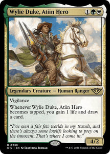 Wylie Duke, Atiin Hero / Rare / OTJ