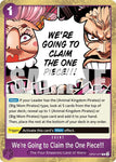We're Going to Claim the One Piece!!! / Rare / OP07