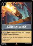 RLS Legacy's Cannon / Rare / LOR4